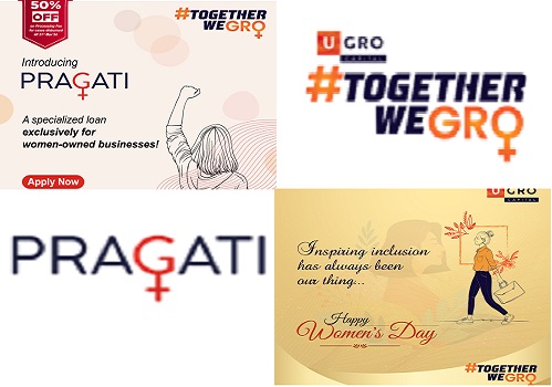 U GRO CAPITAL LAUNCHES #TOGETHERWEGRO CAMPAIGN TO EMPOWER WOMEN ENTREPRENEURS